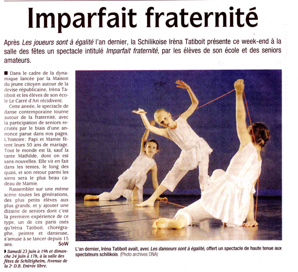 Le Carré d'Art, école de danse à Strasbourg - DNA 22 juin 2007, Imparfait fraternité, SoW